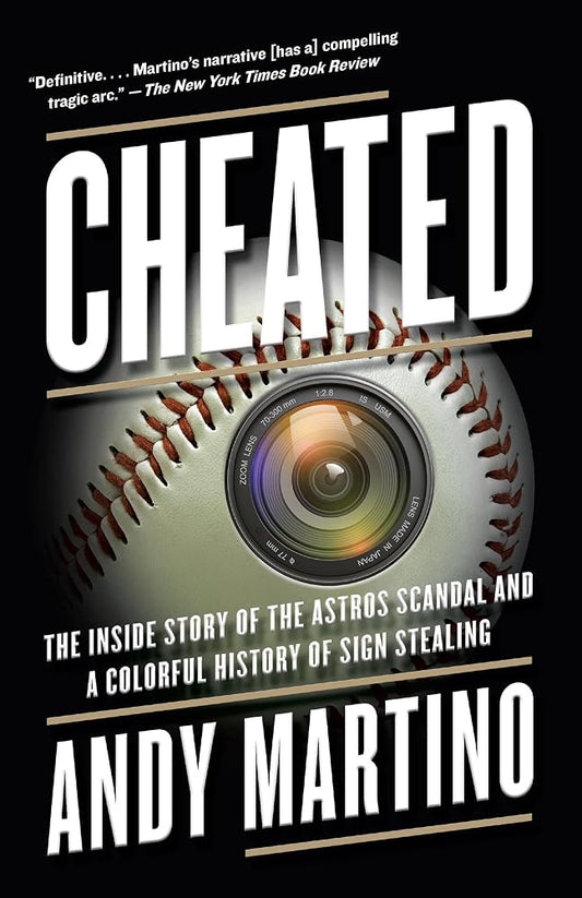 Cheated: The Inside Story of the Astros Scandal and a Colorful History of Sign Stealing cover image