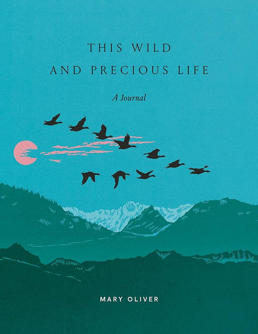 This Wild and Precious Life: A Journal cover image