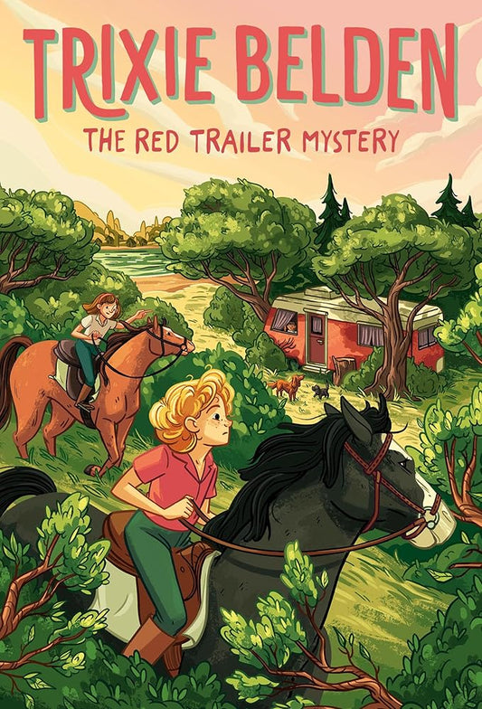 The Red Trailer Mystery: Trixie Belden (Trixie Belden, Girl Detective) cover image