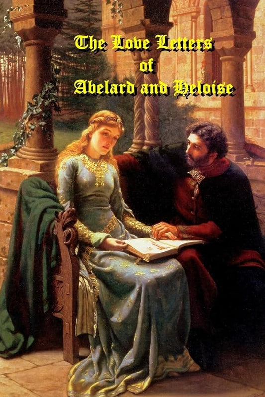 The Love Letters of Abelard and Heloise cover image