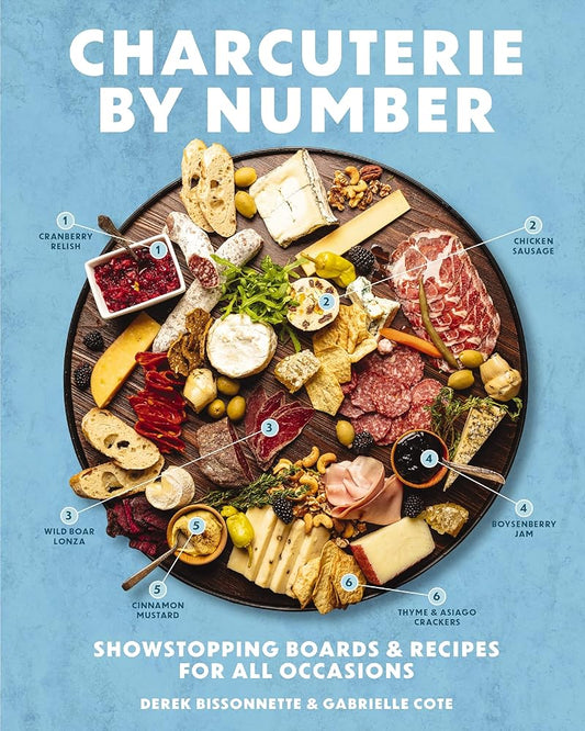 Charcuterie by Number: Showstopping Boards and Recipes for All Occasions cover image
