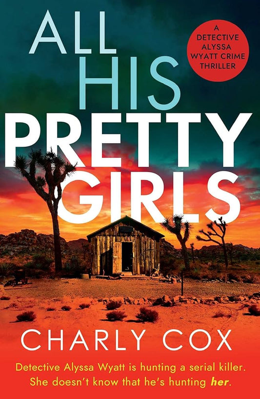 All His Pretty Girls (Detective Alyssa Wyatt) cover image