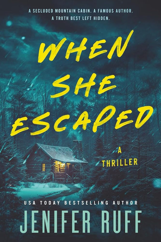 When She Escaped: A thriller cover image