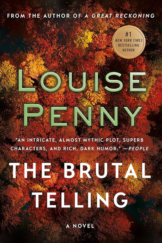 The Brutal Telling: A Chief Inspector Gamache Novel (Chief Inspector Gamache Novel, 5) cover image