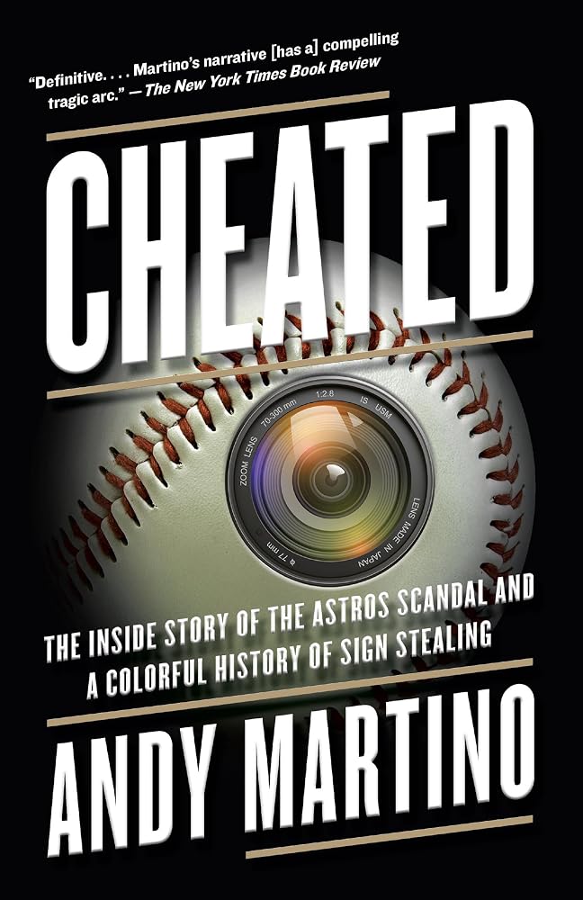 Cheated: The Inside Story of the Astros Scandal and a Colorful History of Sign Stealing cover image