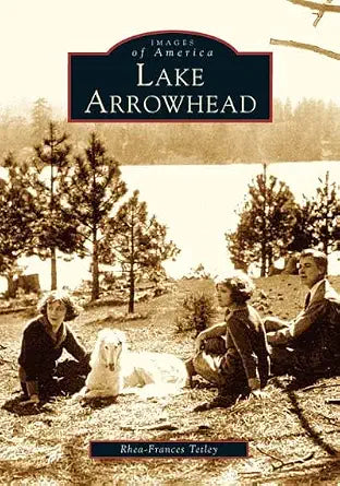 Lake Arrowhead (Images of America) cover image