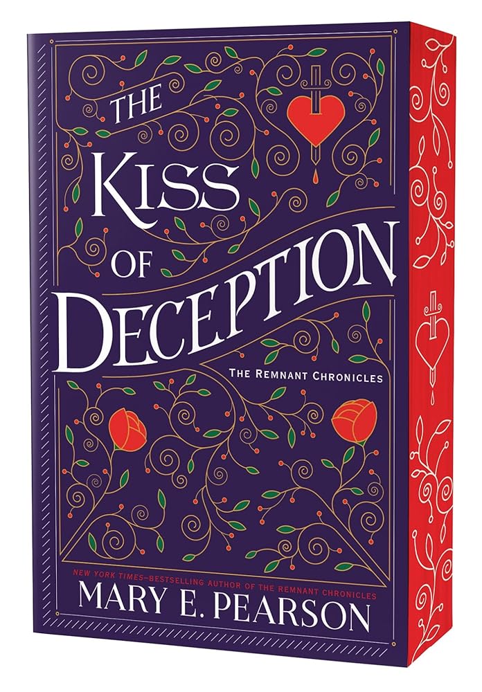 The Kiss of Deception: The Remnant Chronicles, Book One (The Remnant Chronicles, 1) cover image