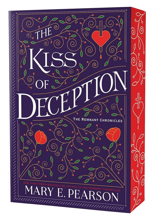 The Kiss of Deception: The Remnant Chronicles, Book One (The Remnant Chronicles, 1) cover image