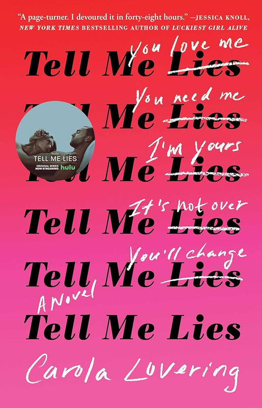 Tell Me Lies: A Novel cover image