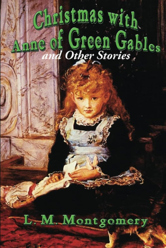 Christmas with Anne of Green Gables and Other Stories cover image