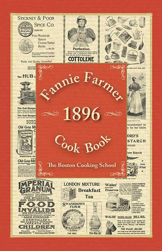 Fannie Farmer 1896 Cook Book: The Boston Cooking School cover image
