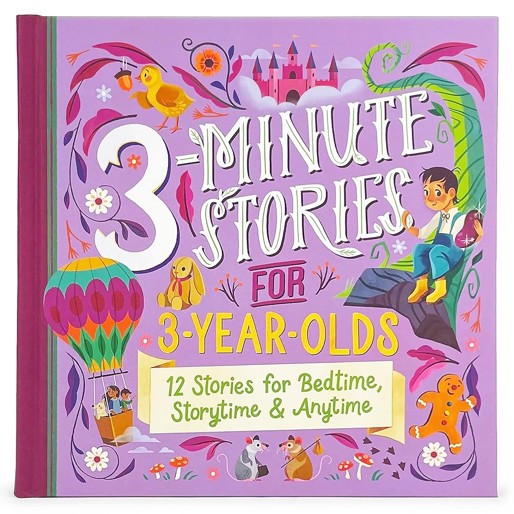 3-Minute Stories for 3-Year-Olds Read-Aloud Treasury, Ages 3-6 cover image