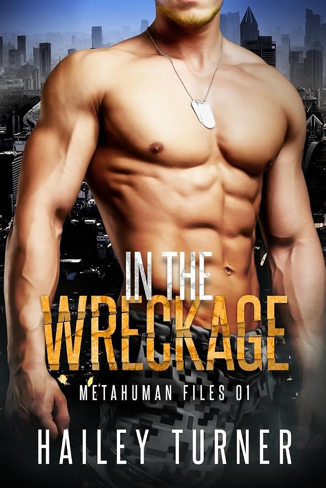 In the Wreckage (Metahuman Files) cover image