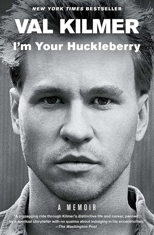I'm Your Huckleberry: A Memoir cover image
