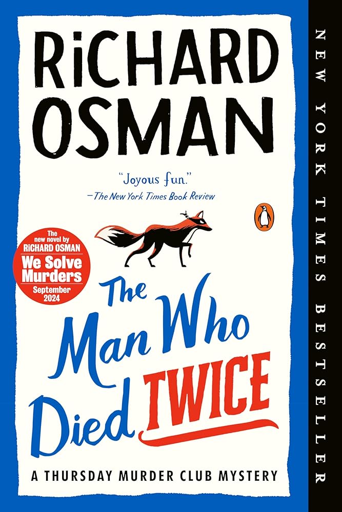 The Man Who Died Twice: A Thursday Murder Club Mystery cover image
