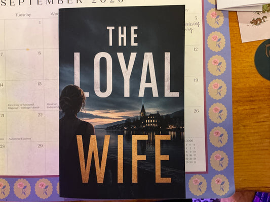 The Loyal Wife
